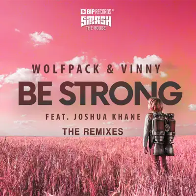 Be Strong (feat. Joshua Khane) - EP - Vinny Be Strong (feat. Joshua Khane) - EP - Vinny