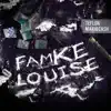 Famke Louise - Single album lyrics, reviews, download