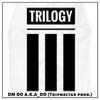 Trilogy - Single
