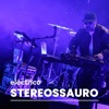 Stereossauro ao Vivo no 'eléctrico' - EP