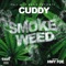 Smoke Weed (feat. Hwy Foe) - Cuddy lyrics