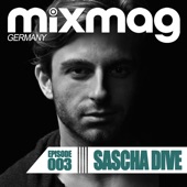 Mixmag Germany - Episode 003: Sascha Dive artwork