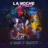 La Noche Se Presta by J Bas Y Santy iTunes Track 1