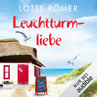 Lotte Rømer - Leuchtturmliebe: Liebe auf Norderney 1 artwork