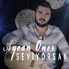 Seviyorsan - Single