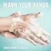 Stream & download Wash Your Hands (feat. Sellah)