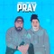 Pray (feat. TerryJosiah) - Edubb lyrics