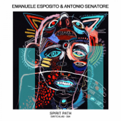 Spirit Path - Emanuele Esposito & Antonio Senatore