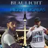 Blaulicht (feat. SIGALAS) - Single album lyrics, reviews, download