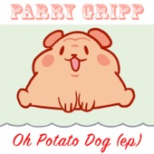 Oh Potato Dog - EP artwork