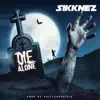 Die Alone - Single album lyrics, reviews, download