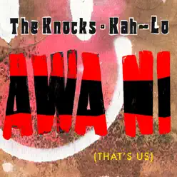 Awa Ni - Single - The Knocks Awa Ni - Single - The Knocks
