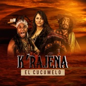 K´rajena - El Cucumelo