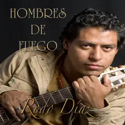 Hombres de Fuego - Single - Rodo Díaz
