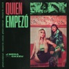 Quien Empezó by j mena iTunes Track 1