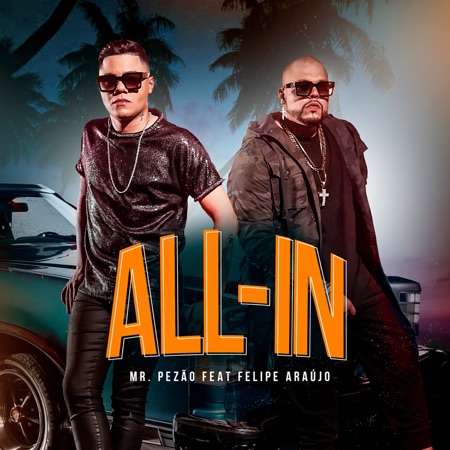 All-In (feat. Felipe Araújo)