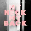 My Neck My Back (Extended Mix) song lyrics