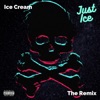Just Ice (The Remix) - Single