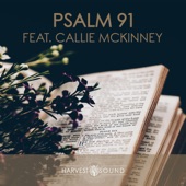 Psalm 91 (feat. Callie McKinney) artwork