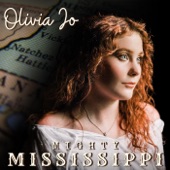 Olivia Jo - Mighty Mississippi