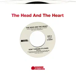 Don't Dream It's Over - Single - The Head and The Heart