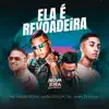 Ela É Revoaderia (feat. MC Jean & Mc DR) - Single album lyrics, reviews, download
