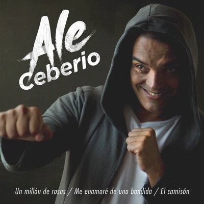 Un Millon de Rosas / Me Enamoré de una Bandida / El Camison (En Vivo) - Single - Ale Ceberio