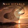 Max Dicarlo, Vol. 3 album lyrics, reviews, download