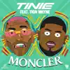 Moncler (feat. Tion Wayne) - Single album lyrics, reviews, download