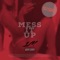 Mess It Up (feat. Bigfella) artwork