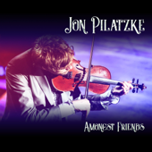 Amongst Friends - Jon Pilatzke