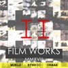 Film Works II