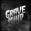 Gravemind - Single album lyrics, reviews, download