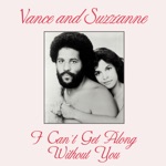 Vance And Suzzanne - I Can't Get Along Without You (Instrumental)