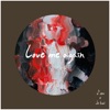 Love Me Again - Single