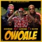 Owoale (feat. Lil Frosh & C Blvck) - MohBad lyrics