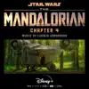 The Mandalorian: Chapter 4 (Original Score) album lyrics, reviews, download