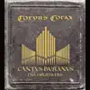 Cantus Buranus - Das Orgelwerk album lyrics, reviews, download