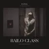 Bailo Class - Single album lyrics, reviews, download