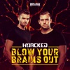 Blow Your Brains Out - Single