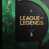 Season 5 - Theme (From League of Legends: Season 5) artwork