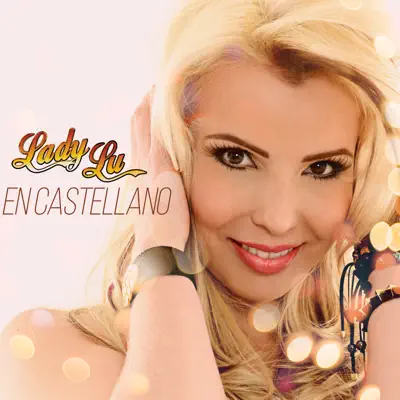 En Castellano - Lady Lu En Castellano - Lady Lu