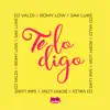 Te Lo Digo - Single album lyrics, reviews, download