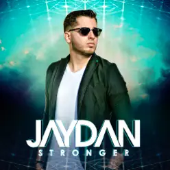 Stronger - Jaydan