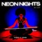 Neon Nights - Fabio S John lyrics