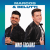 Marcos & Belutti Mais Tocadas - Marcos & Belutti