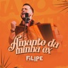 Amante da Minha Ex - Single