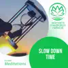 Slow Down Time - EP album lyrics, reviews, download