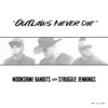 Outlaws Never Die (feat. Struggle Jennings) - Single album lyrics, reviews, download