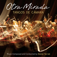 Daniel Tarrab - Otra Mirada - Tangos de Camara artwork